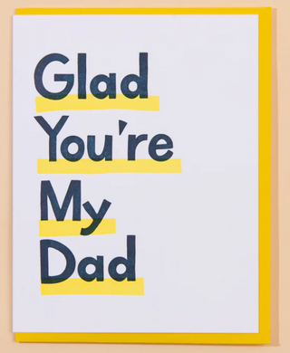 Glad You're My Dad | Note Card