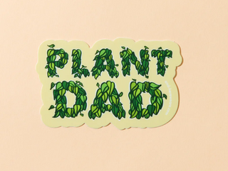 Plant Dad | And Here We Are