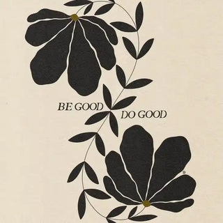 Be Good Do Good | Parrott Paints