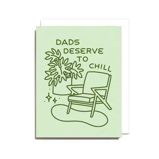 Dads Deserve to Chill | Note Card