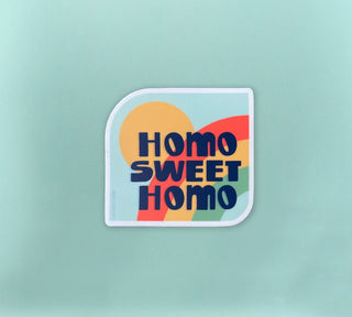 Homo Sweet Homo | Orlie K
