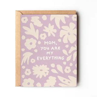 Mom You Are My Everything | Note Card