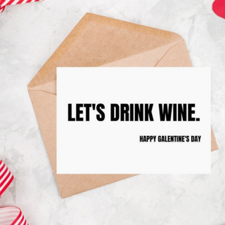 Galentine's Wine | Note Card*